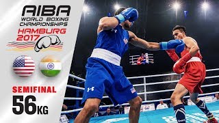 Semifinal (56kg) BIDHURI Gaurav (India) vs RAGAN Duke (USA)