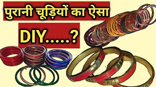 Old Bangles craft || Reuse Of Old Bangles #Old Bangles #creativenayalaruna