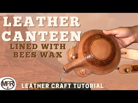 Leather Canteen Tutorial - MPR Leatherworks