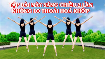 CHIẾC KHĂN PIÊU / NHỊP ĐỘ CHẬM VỪA GIẢM THOÁI HOÁ KHỚP VAI VÀ CỘT SỐNG THẮT LƯNG