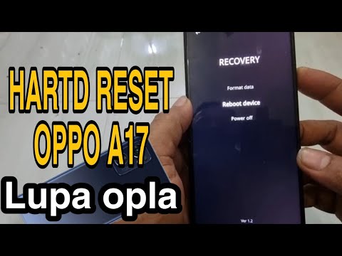 oppo-a17-(2022)-hartd-reset-oppo-a17,-cara-reset-password-oppo-a17-tampa-pc