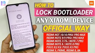 HOW TO RELOCK BOOTLOADER ON ANY XIAOMI DEVICE 2021 REMOVE TWRP & LOCK BOOTLOADER On Xiaomi Phones