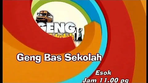 Promo (2008) : Geng Bas Sekolah | Astro Ceria