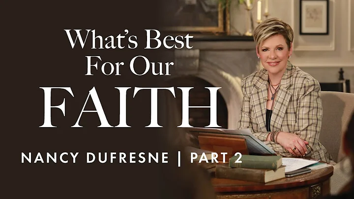 392 | What's Best For Our Faith, Part 2