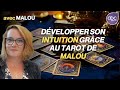 Dvelopper son intuition grce au tarot de malou