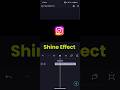 Episode 07:- Secret Alight Motion Shine Effect! 🤫