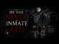 HE WAS NEVER INMATE 4471 | Horror Narration