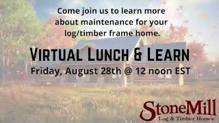 Virtual Lunch & Learn 8/28/2020 Topic: Maintenance