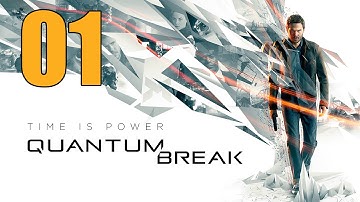 Quantum Break - Gameplay Walkthrough Act 1 Part 1: Riverport University Experiement