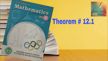 kpk board 10 class math unit 12 Theorem 12.1 @KK Maths