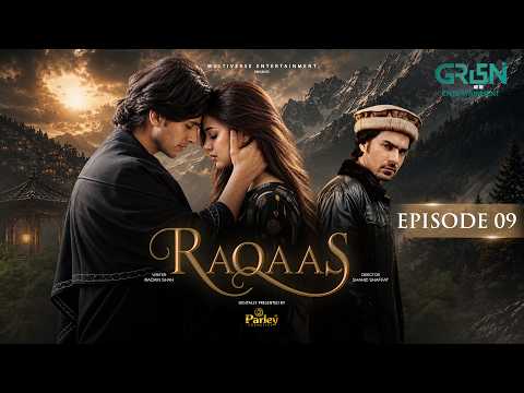 Raqaas — Episode 9