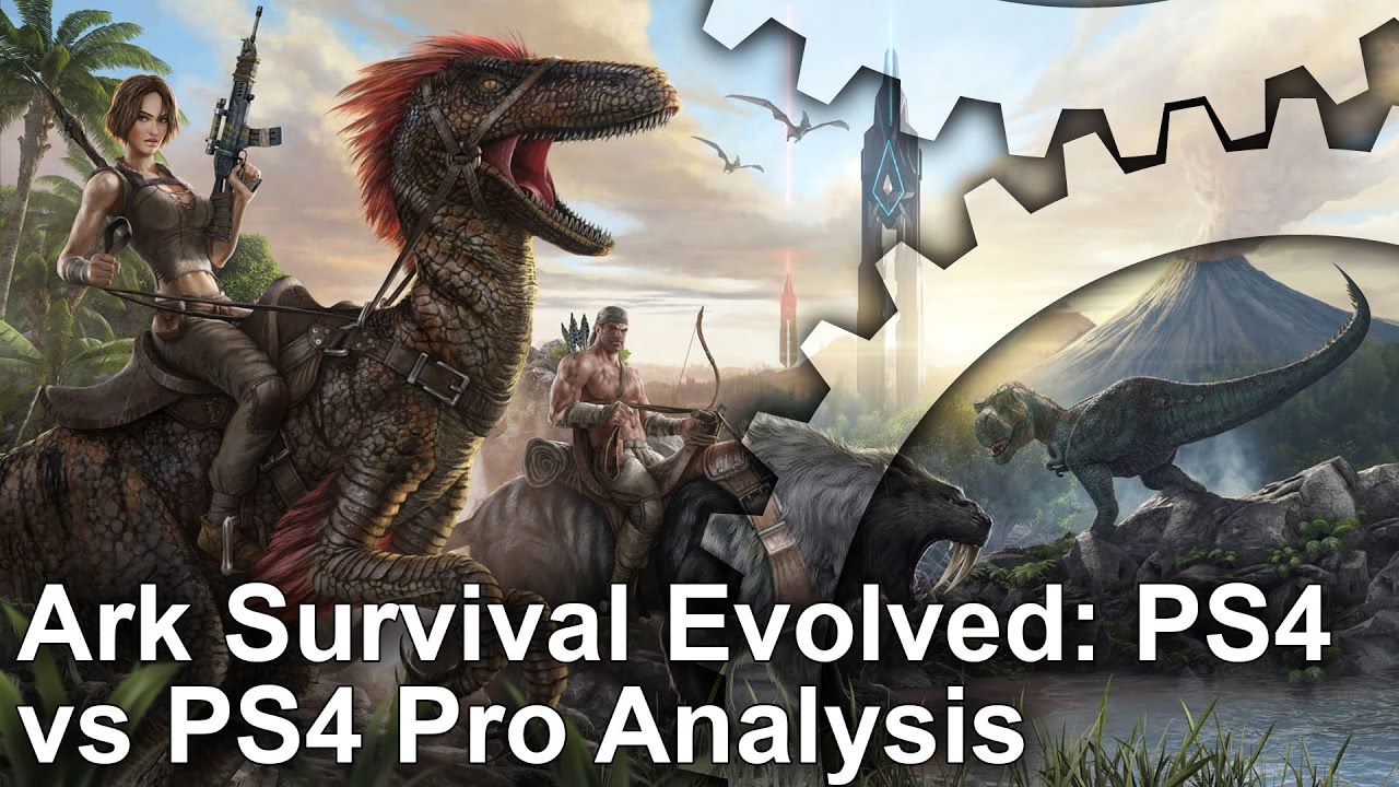 Ark Survival Evolved: PS4 Pro vs PS4 Analysis + Frame-Rate Test - YouTube