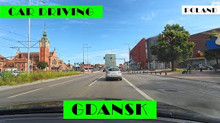 [4K] EXPLORE GDAŃSK BY CAR - A DRIVING EXPERIENCE!