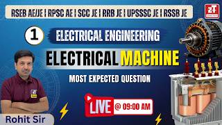 1.Electrical Machines | Most Expected Questions | RSEB AE/JE | RSSB JE | SSC JE | RRB JE | ZONE TECH