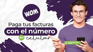 Paga tus facturas WOM con el número de celular screenshot 2
