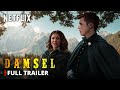 Damsel  full trailer  netflix 2023 millie bobby brown movie