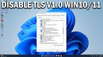 How To Disable TLS 1.0 in Windows 11 & 10 - Easy Fix
