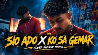 SIO ADO X KO SA GEMAR - COVER RHENDY NAHAK (MV)