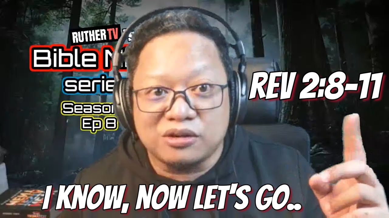 I KNOW, NOW LET'S GO | REVELATIONS 2:811 | BIBLE NINJA S5 Ep8 | Ruther TV