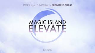 Roger Shah & Inoblivion - Midnight Chase