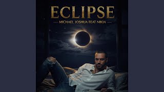 Eclipse (Tech house edit ) (feat. Nikita) - MICHAEL JOSHUA