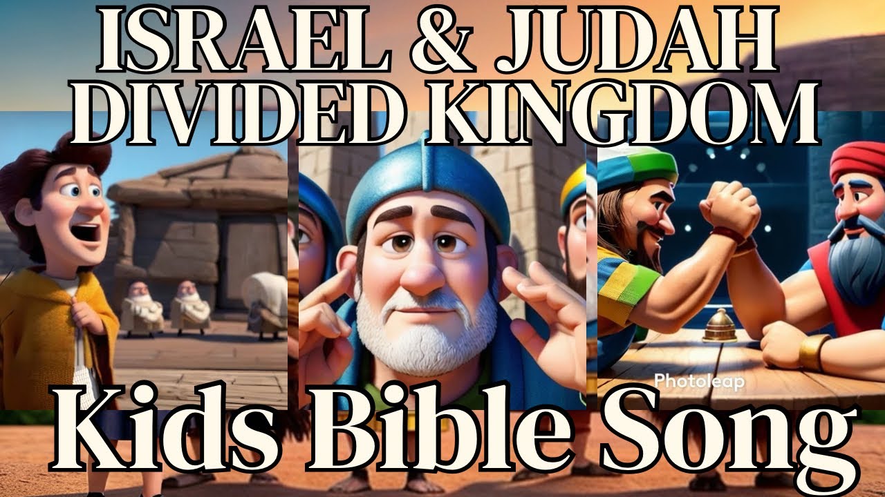 A children’s Bible song about the Judah Israel divided Kingdom YouTube