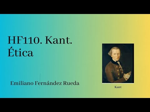 Historia de la filosofía 110. Kant: ética