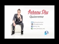 Johnny sky  quiereme official audio