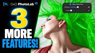 DxO PhotoLab 10: 3 Features I Missed DxO PhotoLab 10: 3 Features I Missed