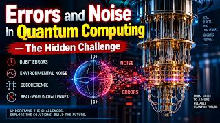 Taming the Fragile Qubit: Quantum Noise and Error Resolution