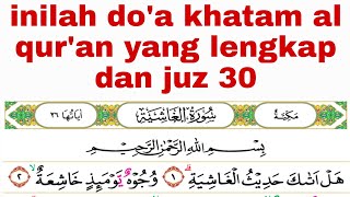 bacaan pelan' juz 30 dan doa khatam al qur'an lengkap