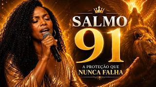 😭🔥 SALMO 91 | 5 LOUVORES DE PROTEÇÃO QUE O INIMIGO NÃO AGUENTA | Naomi Kamara