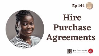 Hire Purchase Agreements | Episode 144 | Bar Talk With Ola