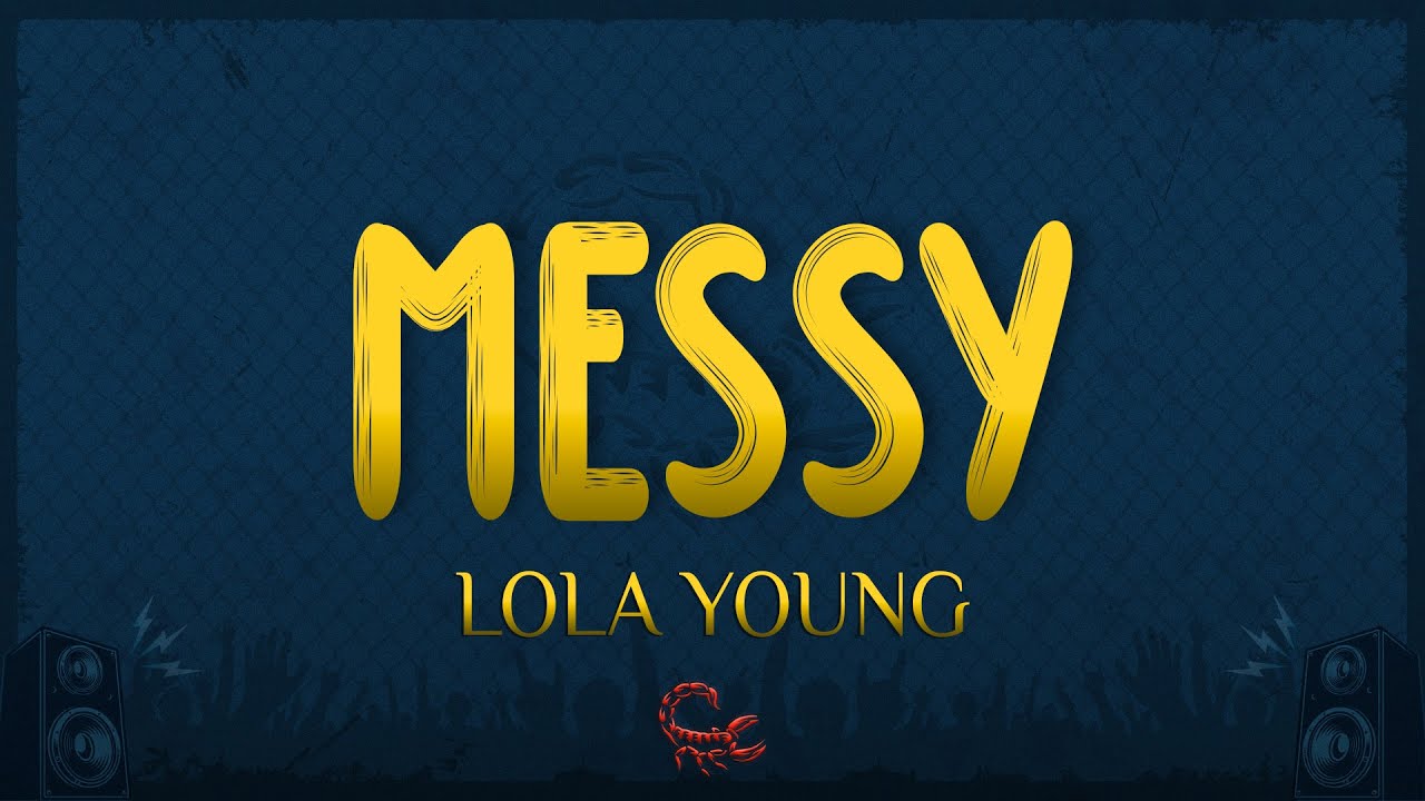 Lola Young - Messy (Lyrics) Lola Young - Messy (Lyrics)