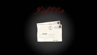 Mizder-X - Kid Me