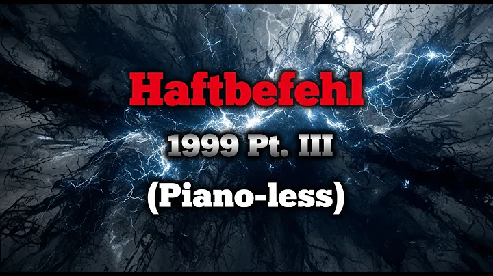Haftbefehl - 1999 Pt. III (Piano-less)