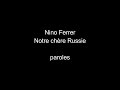 Nino Ferrer-Notre chère Russie-paroles