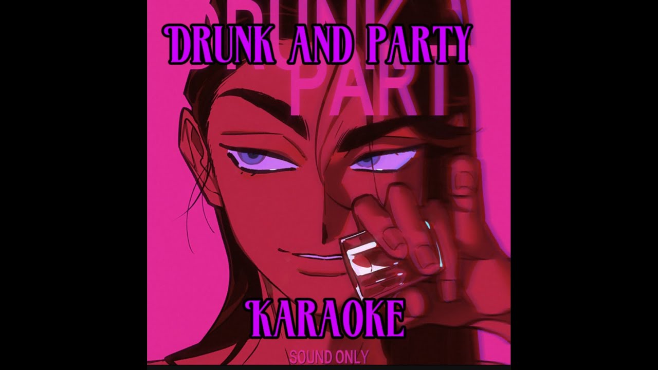 Drunk & Party Karaoke [ALIEN STAGE]