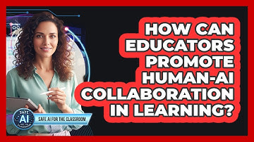 How Can Educators Promote Human-AI Collaboration In Learning?