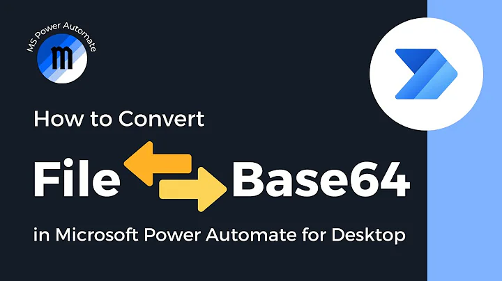 How to convert file to Base64 in Microsoft Power Automate for Desktop