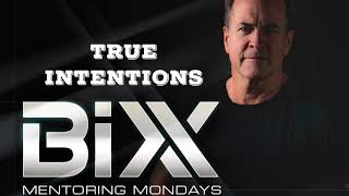 Mentor Monday- True Intentions