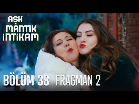 Aşk Mantık İntikam 38. Bölüm 2. Fragmanı