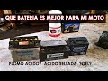 QUE BATERÍA es MEJOR para mi MOTO GEL o ÁCIDO?/CUAL LA RECOMIENDO? VENTAJAS Y DESVENTAJAS.