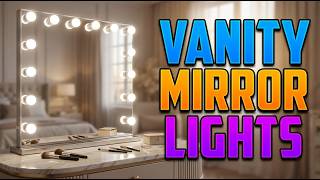 TOP 5 Best Vanity Mirror With Lights for Makeup 2026