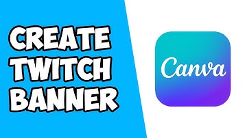 How To Create Twitch Banner in Canva
