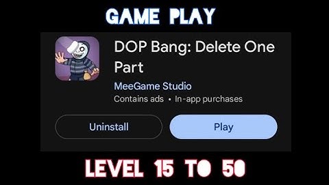 Game play of DOP BANG : DELETE ONE PART LEVEL 15 TO 50 #gaming #gameplay #dopgame #viral #viralvideo