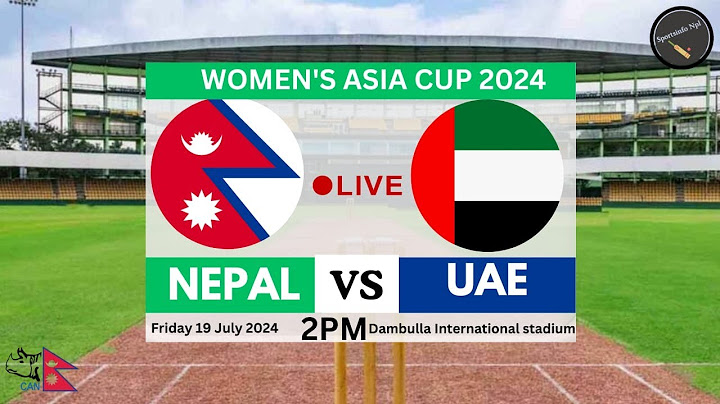 NEPAL W VS UAE W  |  T 20 WOMEN'S ASIA CUP 2024 | NEP VD UAE LIVE MATCH ANALYSIS