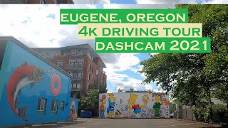 Eugene, Oregon | 4k Driving Tour | Dashcam 2021