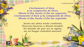 Video thumbnail of "Himno 391 Ciertamente el bien de Dios Video, pista y letra"