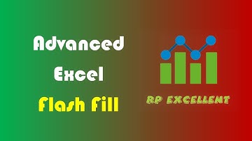 Advanced Excel - Flash Fill